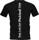 Pickleball | Dad Got Pickled - Black Design