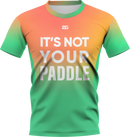 Pickleball | It's Not Your Paddle - Green Design
